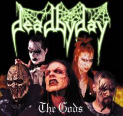 Dead By Day : The Gods (CD)